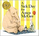 A Sick Day for Amos McGee by Philip C. Stead: Book Cover
