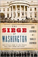 The Siege of Washington by John Lockwood: Book Cover