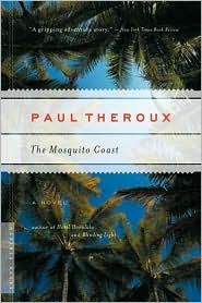The Mosquito Coast by Paul Theroux: Book Cover