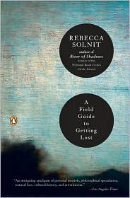 A Field Guide to Getting Lost by Rebecca Solnit: Book Cover