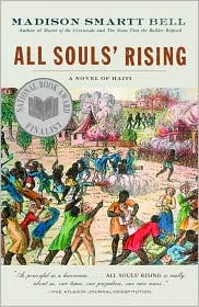 All Souls' Rising by Madison Smartt Bell: Book Cover