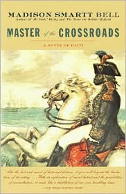 Master of the Crossroads by Madison Smartt Bell: Book Cover