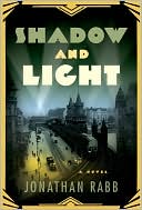 Shadow and Light by Rabb Rabb: Book Cover