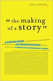 The Making of a Story by Alice LaPlante: Book Cover