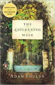 The Quickening Maze by Adam Foulds: Book Cover