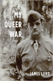 My Queer War by James Lord: Book Cover
