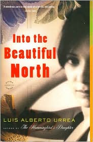 Into the Beautiful North by Luis Alberto Urrea: Book Cover