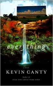Everything by Kevin Canty: Download Cover