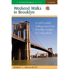 Weekend Walks in Brooklyn: 22 Self-Guided Walking Tours from Greenpoint to Coney Island (Weekend Walks)